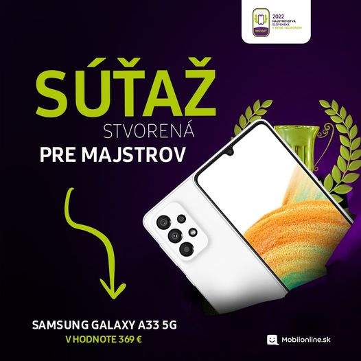 Súťaž o Samsung Galaxy A33 5G v hodnote 369 EUR