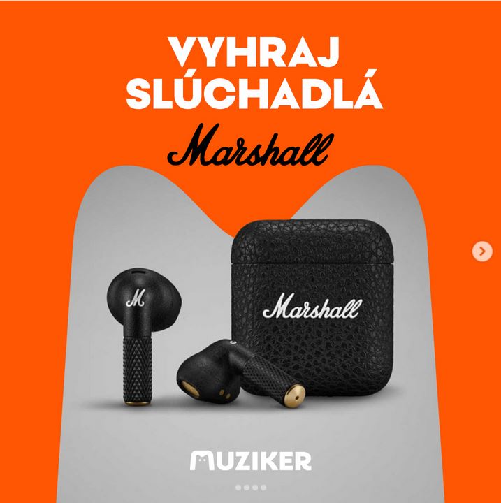 SÚŤAŽ O ŠPIČKOVÉ SLÚCHADLÁ MARSHALL