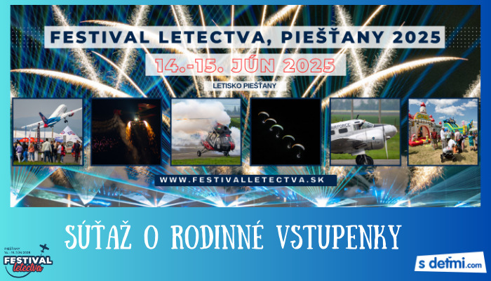 Súťaž o rodinné vstupenky na Festival letectva v Piešťa