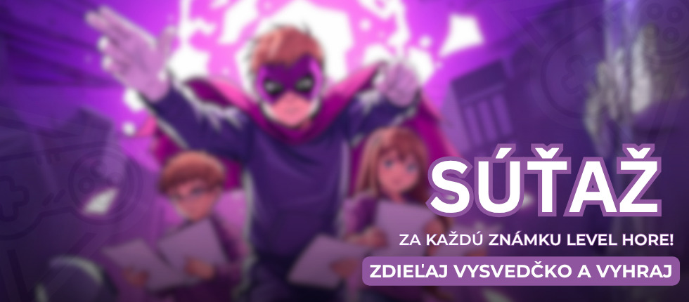 SÚŤAŽ NA INTERNETE: Odmeň sa za svoj LEVEL UP!