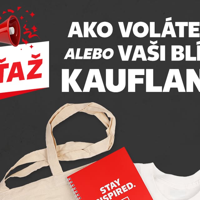 SÚŤAŽ o 20x balíček darčekových predmetov @kauflandslov