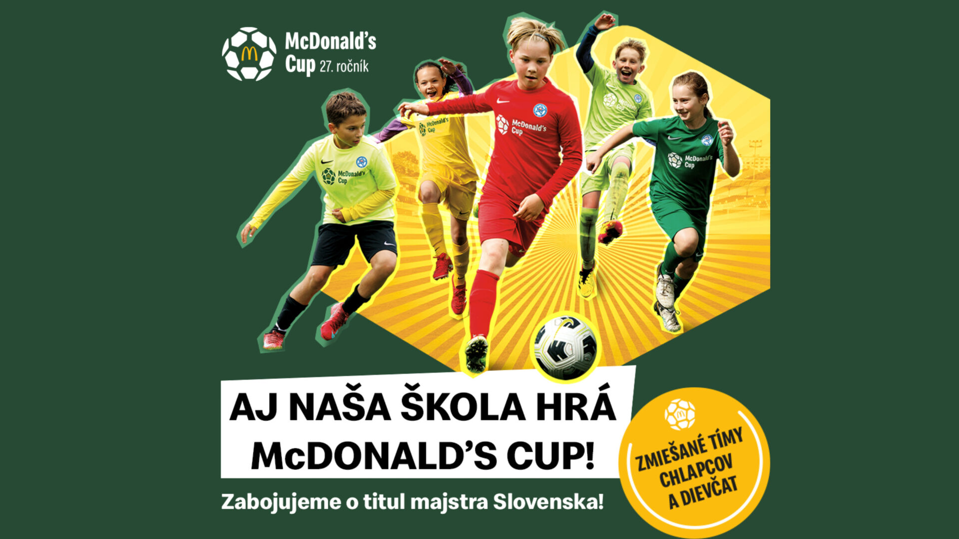 Daj vedieť, že hráte McDonald’s Cup a vyhrajte turnajov
