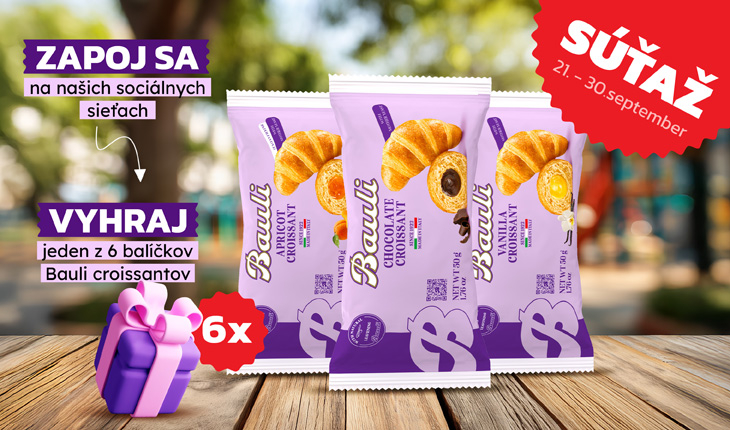 VYHRAJTE A VYCHUTNAJTE SI BAULI CROISSANTY