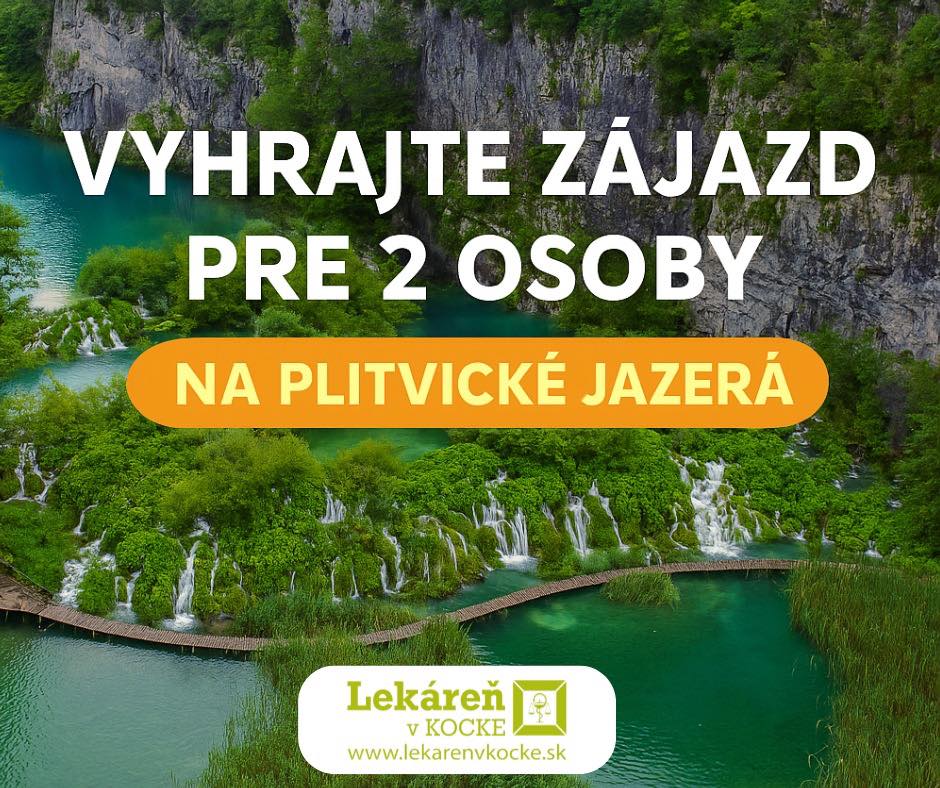 Súťaž o 1 poukaz pre 2 osoby na zájazd na Plitvické jaz