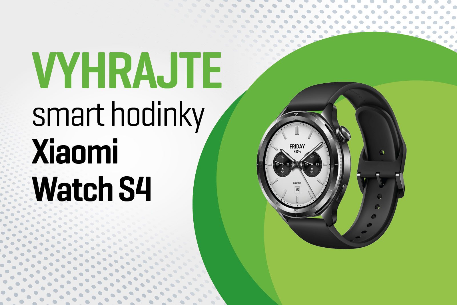 Vyhrajte smart hodinky Xiaomi Watch S4
